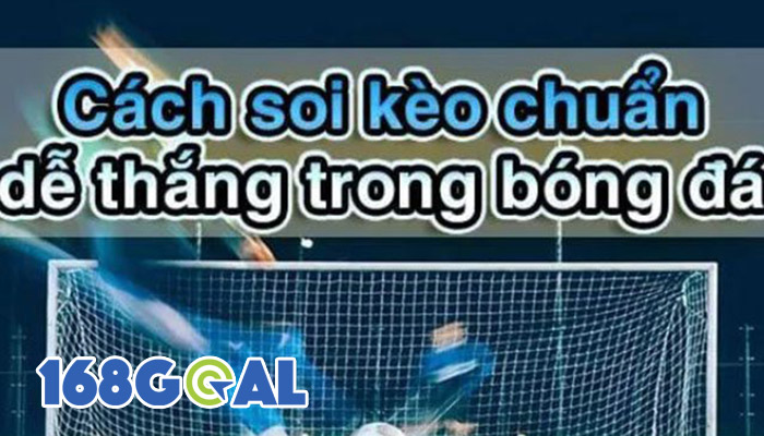 Để tỷ lệ soi kèo chuẩn, dễ ăn tiền hơn thì anh em cũng cần lưu ý về cách soi kèo bóng đá
